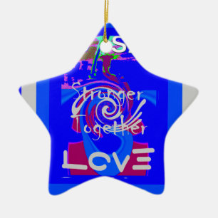 Inspiration USA We Are Stronger Together With Love Ceramic Ornament