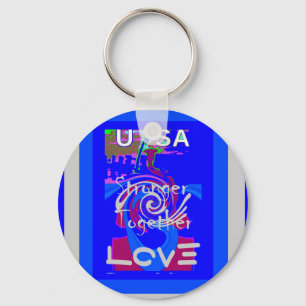 Inspiration USA We Are Stronger Together With Love Keychain