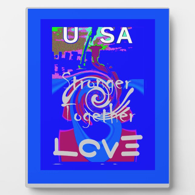Inspiration USA We Are Stronger Together With Love Plaque (Front)