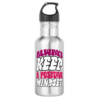 Inspiration words "always keep a positive mindset" 532 ml water bottle