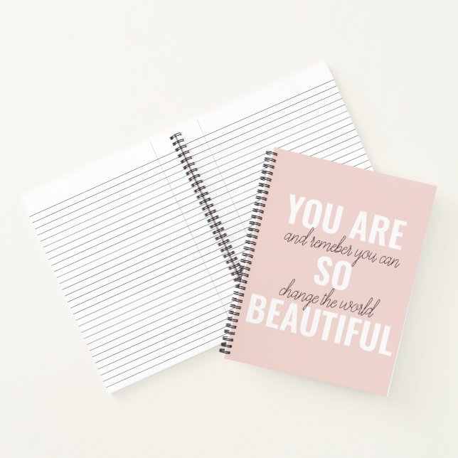 Inspiration You Are So Beautiful Positive Quote  Notebook (Inside)