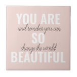 Inspiration You Are So Beautiful Positive Quote  Tile<br><div class="desc">Inspiration You Are So Beautiful Positive Quote</div>
