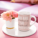 Inspiration You Are So Beautiful Positive Quote  Two-Tone Coffee Mug<br><div class="desc">Inspiration You Are So Beautiful Positive Quote</div>