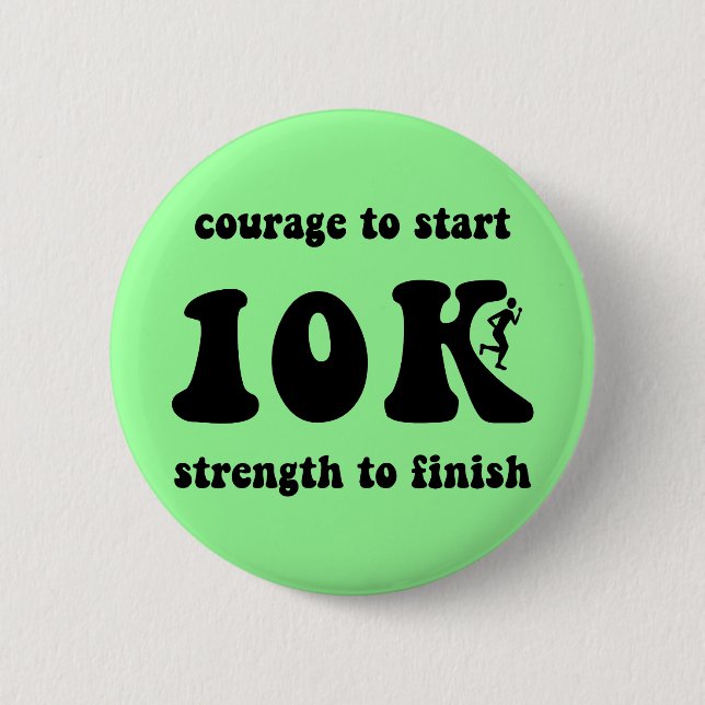 Inspirational 10K 2 Inch Round Button (Front)