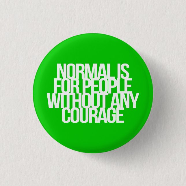 Inspirational and motivational quotes 1 inch round button (Front)