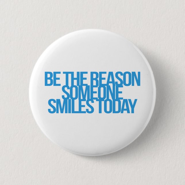 Inspirational and motivational quotes 2 inch round button (Front)