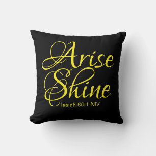 Inspirational Arise and Shine Faith Black Throw Pillow