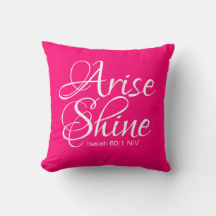 Inspirational Arise and Shine Faith Christmas Pink Throw Pillow
