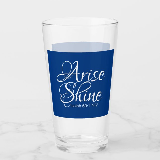 Inspirational Arise and Shine Faith New Year Glass (Front)