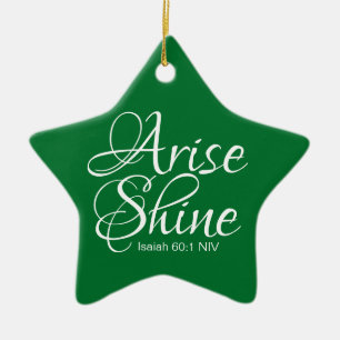 Inspirational Arise and Shine Faith Star Ceramic Ornament