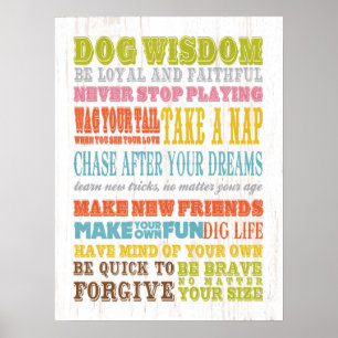 Inspirational Art - Dog Wisdom. Poster
