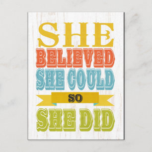 Inspirational Art - She Believed, She Did Postcard