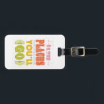 Inspirational Art - The Places. Luggage Tag<br><div class="desc">Inspirational Art - "Oh,  the places you'll go."</div>