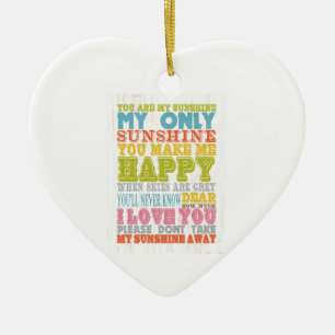 Inspirational Art - You Are My Sunshine. Ceramic Ornament