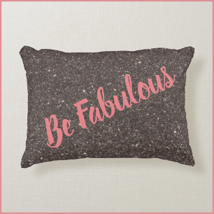 Inspirational Be Fabulous Black Glitter Accent Pillow
