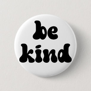 Inspirational Be Kind 2 Inch Round Button