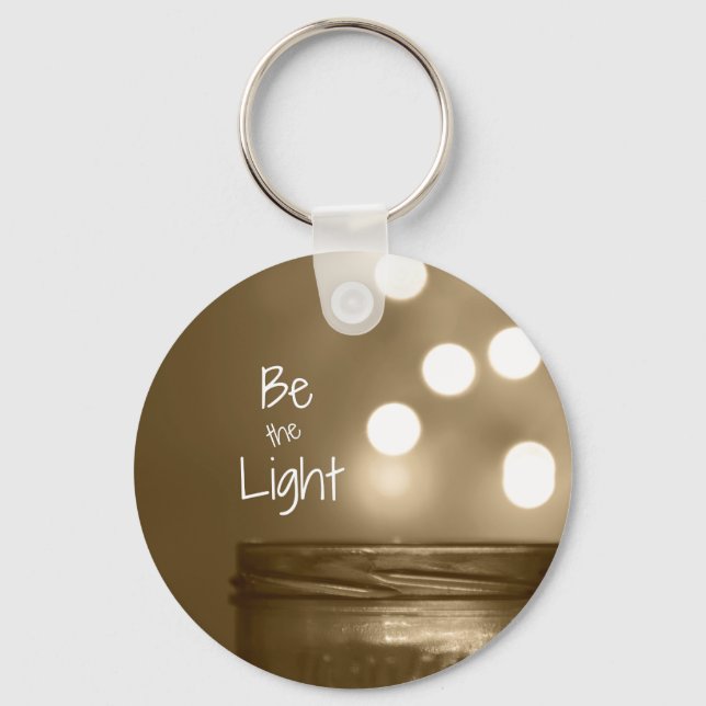 Inspirational Be the Light Quote Keychain (Front)