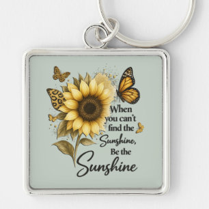 inspirational Be The Sunshine/Sunflower Keychain