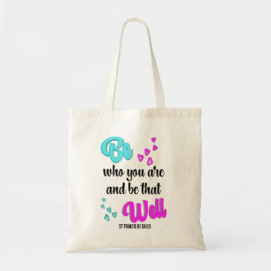 Inspirational BE WHO YOU ARE Tote Bag