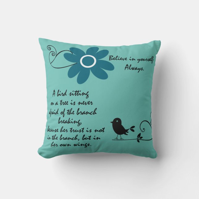 Inspirational Believe in You Quote with Bird Throw Pillow (Front)