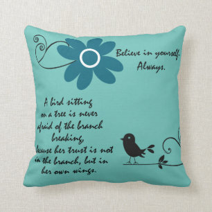 Inspirational Believe in You Quote with Bird Throw Pillow