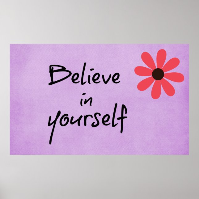 Inspirational Believe in yourself Quote Poster (Front)