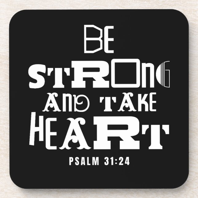 Inspirational Bible Quote Be Strong and Take Heart Coaster (Front)