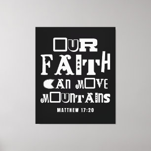 Inspirational Bible Quote Faith Move Mountains Canvas Print