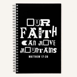 Inspirational Bible Quote Faith Move Mountains Notebook