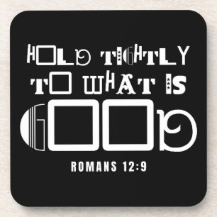 Inspirational Bible Quote Hold Tightly Coaster