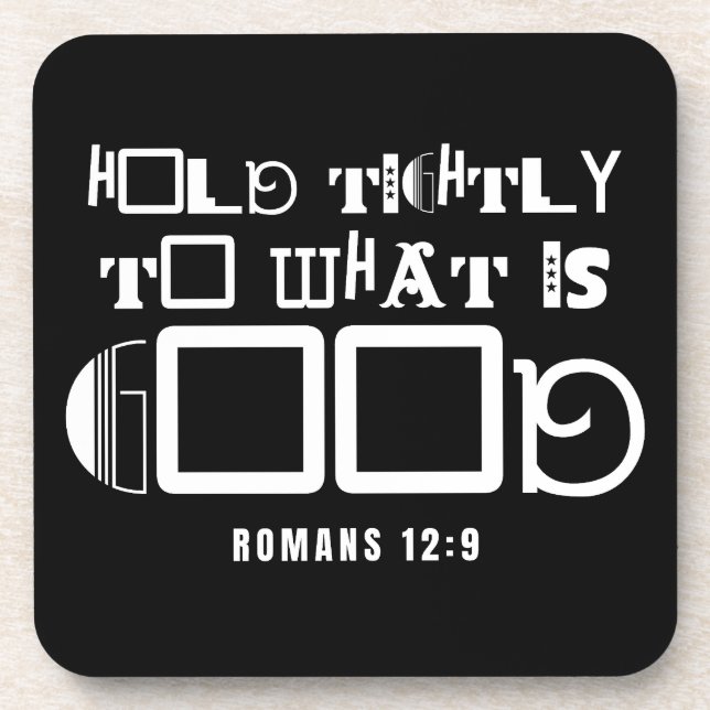 Inspirational Bible Quote Hold Tightly Coaster (Front)
