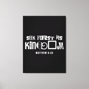 Inspirational Bible Quote Seek First His Kingdom Canvas Print