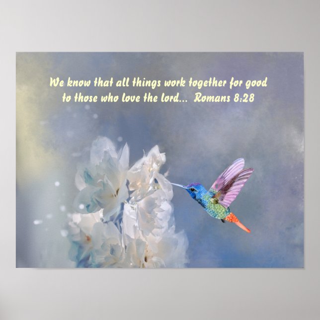 Inspirational Bible Romans 8:28 Quote Hummingbird Poster (Front)