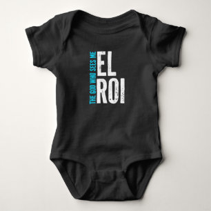 Inspirational Bible Verse - El Roi The God Who See Baby Bodysuit
