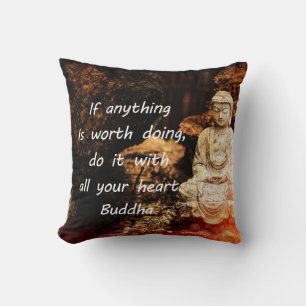 Inspirational Buddha Quote Throw Pillow