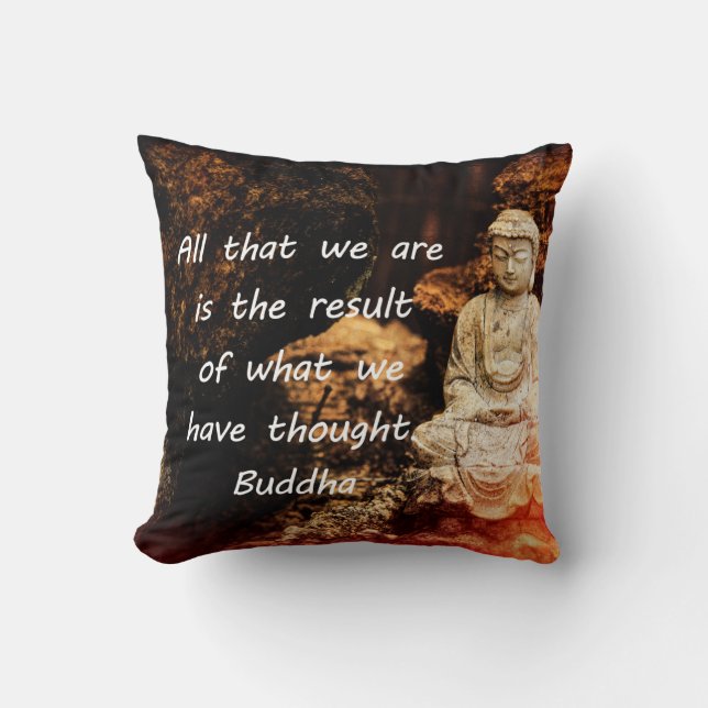 Inspirational Buddha Quote Throw Pillow (Front)