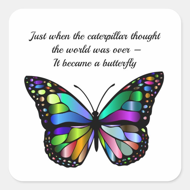 Inspirational Butterfly Quote Elegant Hopeful Square Sticker (Front)