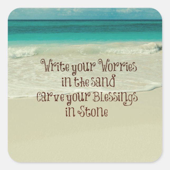 Inspirational Carve your Blessings in Stone Quote Square Sticker (Front)