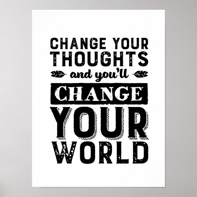 Inspirational Change Your Thought Change World Poster (Front)