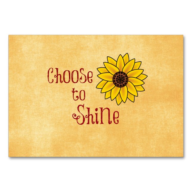 Inspirational Choose to Shine Quote with Sunflower Table Number (Front)