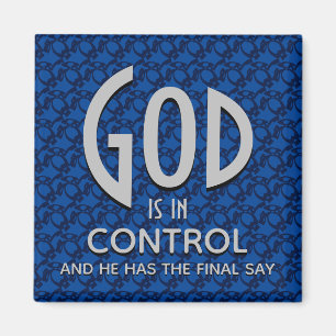 Inspirational Christian GOD IS IN CONTROL Magnet