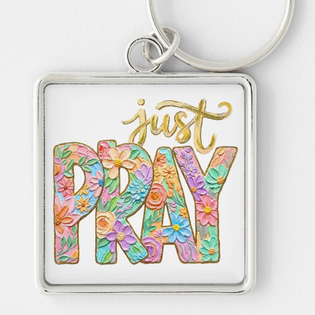 inspirational Christian Just Pray Verse Keychain (Front)