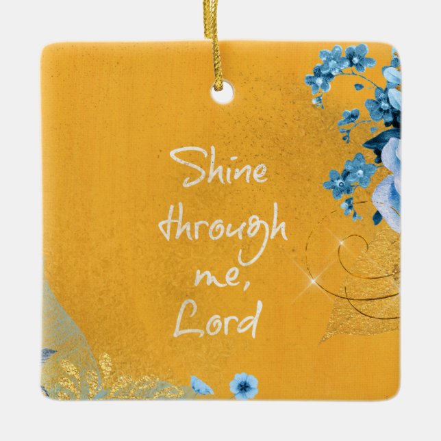 Inspirational Christian Quote Affirmation Prayer Ceramic Ornament (Front)