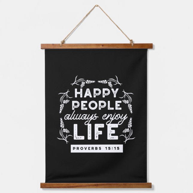 Inspirational Christian Quote from Proverbs 15:15 Hanging Tapestry (Front)