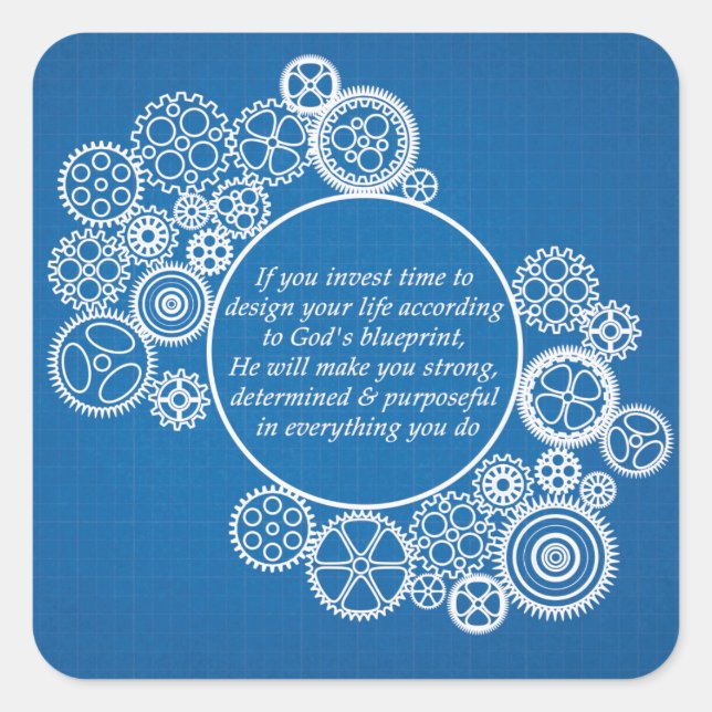 Inspirational Christian Quote - God's Blueprint Square Sticker (Front)
