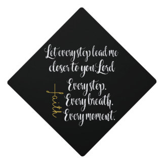 Inspirational Christian Quote Graduation Cap Topper