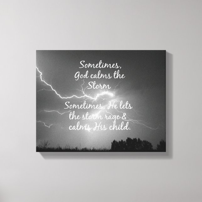 Inspirational Christian Quote Life's Storms Canvas Print (Front)
