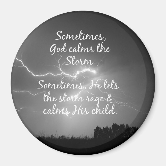 Inspirational Christian Quote Life's Storms Magnet (Front)