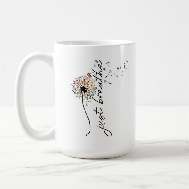 Inspirational Coffee Mug - Just Breath (Left)