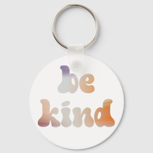 Inspirational Colourful Metallic Watercolor Be Kin Keychain